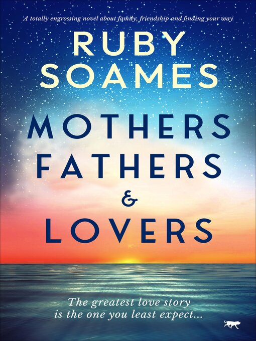 Title details for Mothers, Fathers, & Lovers by Ruby Soames - Available